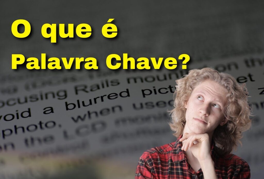 O que é palavra chave?