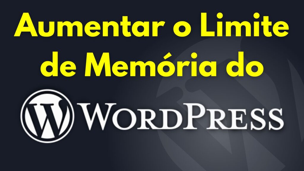 Como Aumentar o Limite de Memória do WordPress no cPanel